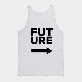 Future This Way (arrow right) Tank Top